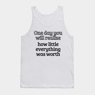 Not everything is important. Tank Top